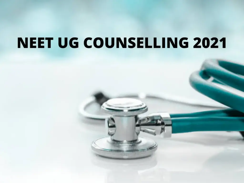 NEET Counselling 2021